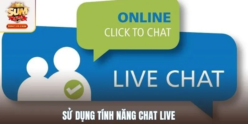 Sử dụng tính năng chat live